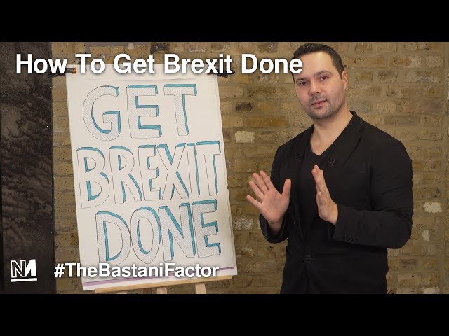 How to Get Brexit Done ✅