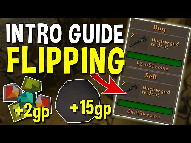 A Complete Intro Guide to Flipping in 2020! Oldschool Runescape Flipping Guide! [OSRS]