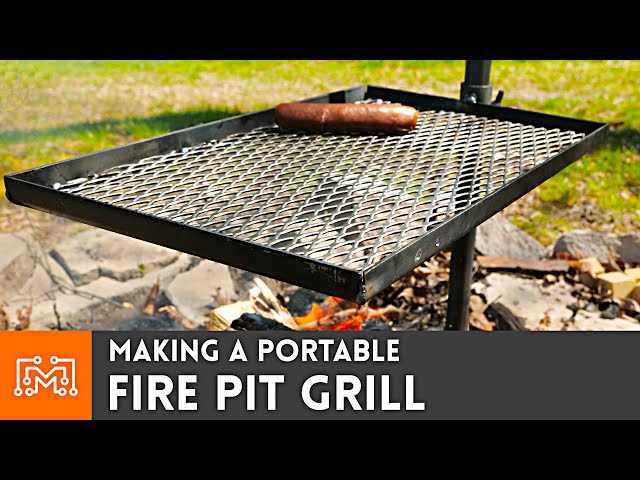 Making a Portable Fire Pit Grill | I Like To Make Stuff