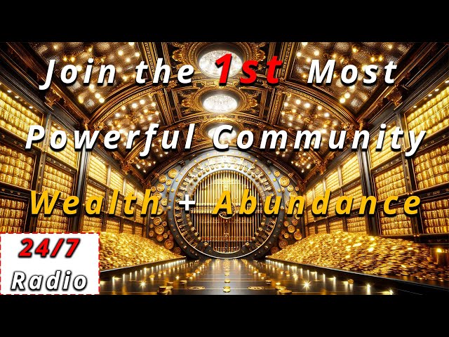 Manifest Abundance, Wealth, and Money Affirmations 24/7 Radio