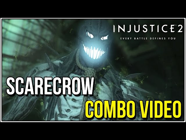 Injustice 2: Scarecrow Combo Video