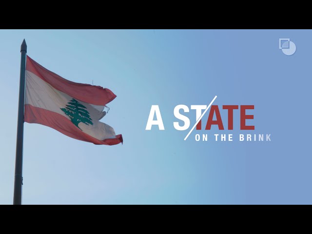 Lebanon: A State on the Brink