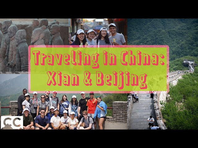 CC in China Vlog #3: Traveling in Xian and Beijing