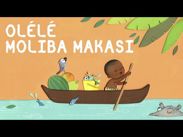 Olélé Moliba Makasi - Berceuse Africaine avec paroles