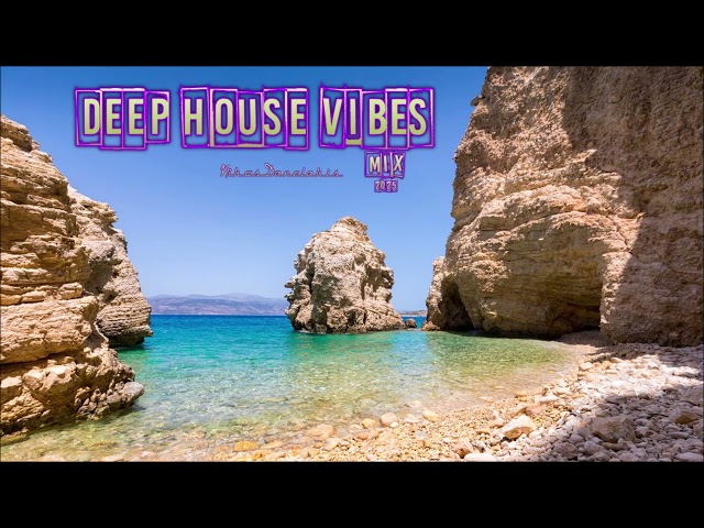 Deep House Vibes Mix  4  (2025)  Nikos Danelakis #Best of Deep Vocal House Music