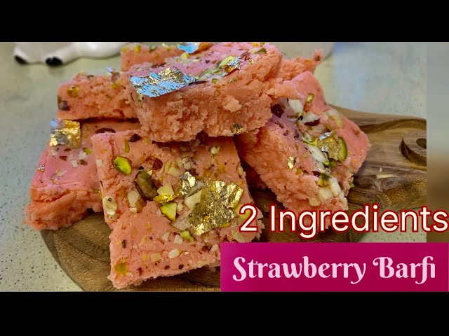 2 ingredients Strawberry Barfi Recipe / how to make barfi /Indian mithai