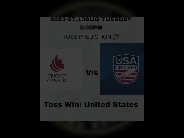 20TH ODI, CWC LEAUGE- ll, 2023 - 2027, TODAY 13AUG, 02:30 PM, CANADA VS UNITED STATE,  TOSS WINNER!!