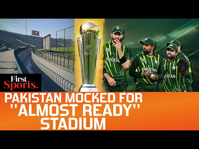 Champions Trophy: Pakistan Mocked For Trench at Lahore Stadium | First Sports | N18G