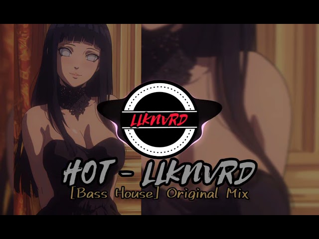 HOT - LLKNVRD [ Bass House ] Original Mix 130