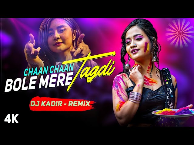 Chaan Chaan Bole Meri Tagdi 2025 Dj Remix Song 2025