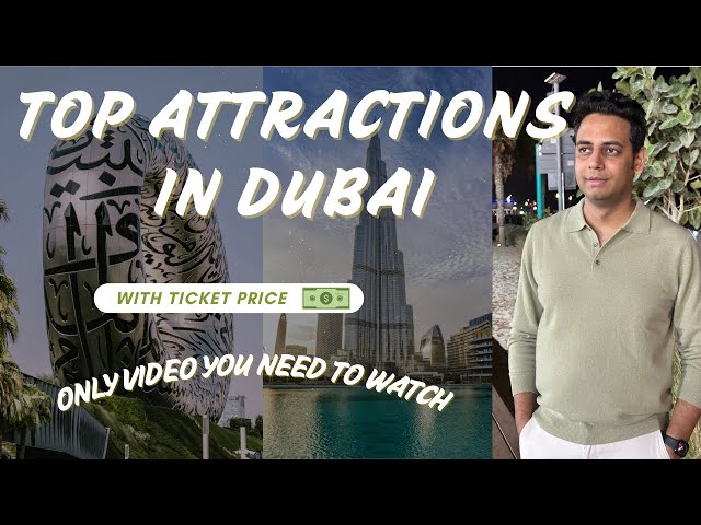 Top Attractions in Dubai - Only video you need to watch