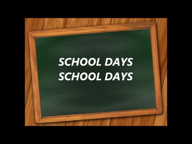 SCHOOL DAYS dear old Golden Rule days 'Reading writing ‘rithmetic words lyric text sing along song