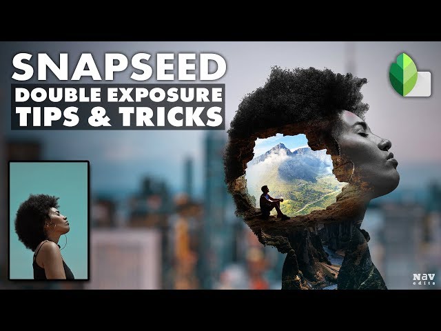 Snapseed DOUBLE EXPOSURE Advanced TIPS AND TRICKS | Android | iPhone