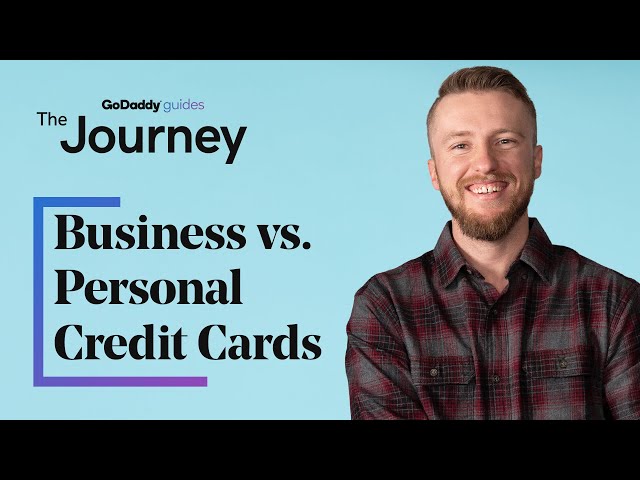 What Is the Difference Between Business vs Personal Credit Cards | The Journey