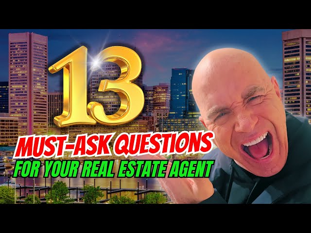 13 Essential Questions for Real Estate Agents in Maryland