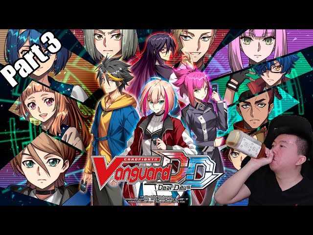 🔴Cardfight!! Vanguard Dear Days: These Triggers Are Going To KIILL ME- Part 4