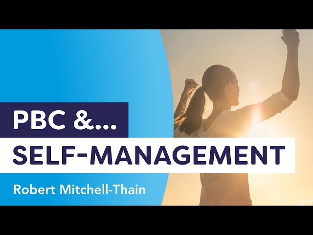 PBC and Self-management | Robert Mitchell-Thain