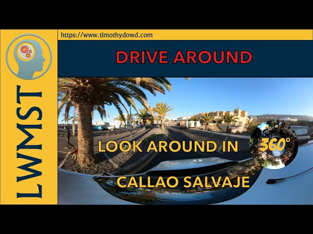 360 DRIVE AROUND TO CALLAO SALVAJE   4K