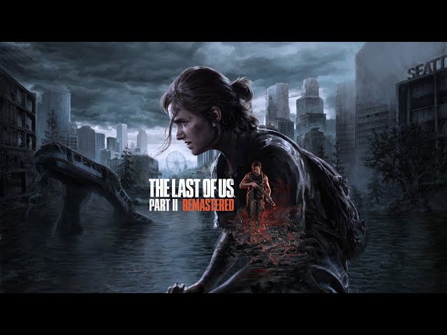 The Last of Us Part II Remastered Gameplay Walkthrough PS5 Pro (Part 8)