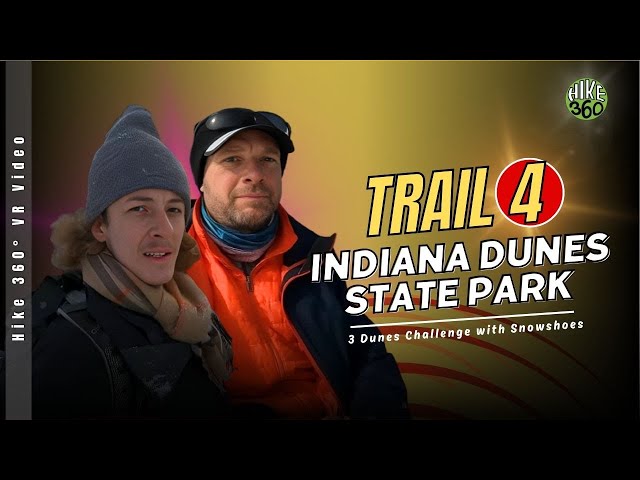 Indiana Dunes State Park, 3 Dunes Challenge with Snowshoes, Trail 4 (Hike 360° VR Video)