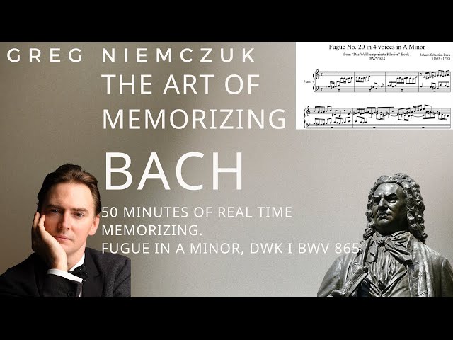 How to memorize Bach's music for piano? - Greg Niemczuk Tutorial - Process of memorization