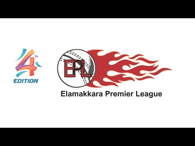 Elamakkara Premier League - Edition 4 || Day 1