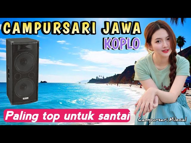 KAGEM SEDULURAN!!! CAMPURSARI KOPLO POP FULL BASS NONSTOP - CAMPURSARI GAYENG ASYIK DIDENGARKAN