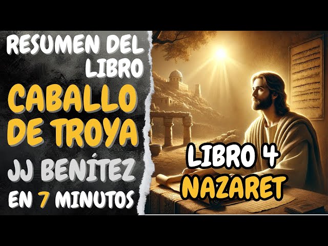 Caballo de Troya 4 | Nazaret