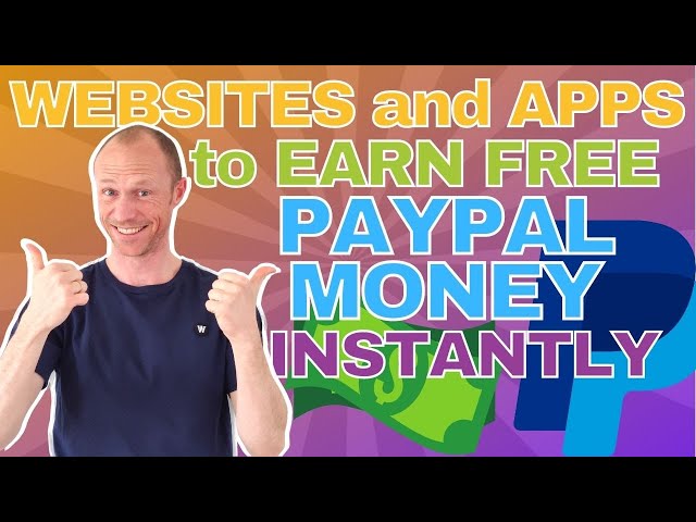 Free Websites & Apps to Earn PayPal Money Instantly (7 Legit Options)