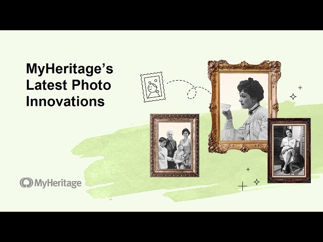 MyHeritage’s Latest Photo Innovations