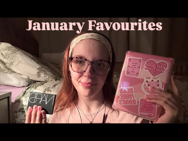 ASMR January Favourites 💓