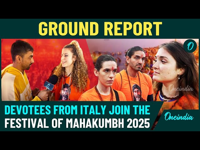 Mahakumbh 2025: OneIndia Talks to Italian Sanatan Followers in Prayagraj - Global Unity & Faith