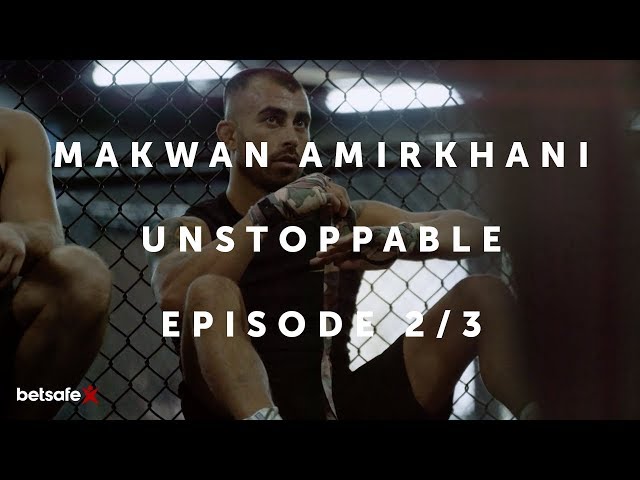 Makwan Amirkhani - Unstoppable | Episode 2/3 (Documentary)