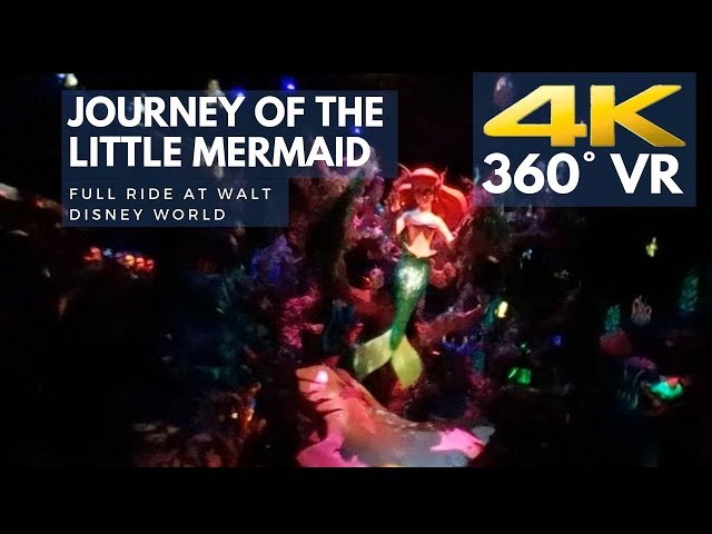 Journey of the Little Mermaid 4K 360° VR FULL RIDE at Magic Kingdom Walt Disney World