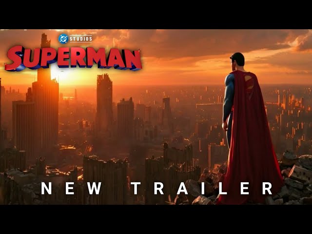 SUPERMAN – New Trailer (2025) – David Corenswet (4K)