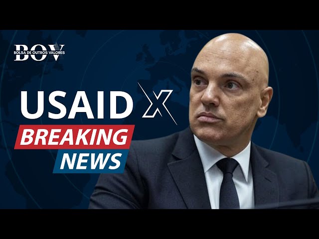 USAID - Alexandre de Moraes Envolvido em Golpe Contra Bolsonaro?