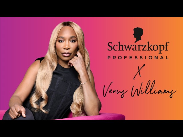 Venus Williams on Hair, Tennis & Going Blonde | Schwarzkopf Professional Hair Stories