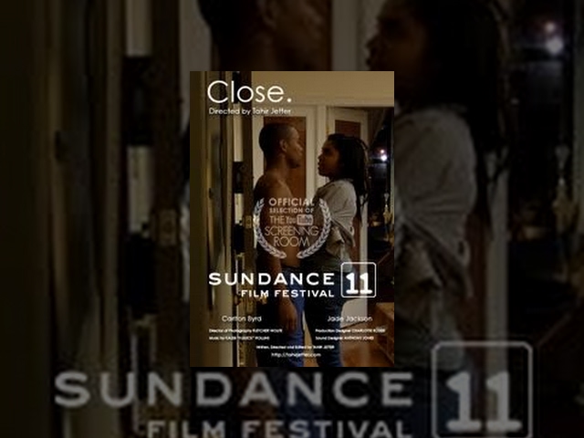 Sundance Film Festival 2011 'Close.'