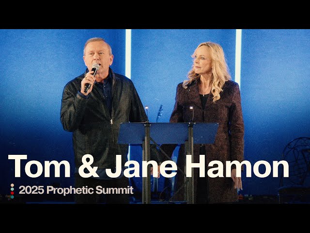 Tom & Jane Hamon | 2025 Prophetic Summit