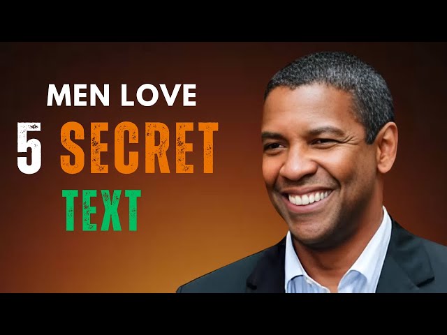 MEN LOVE THESE 5 SECRET TEXTS FROM WOMAN | Best Motivational Speech by Denzel Washington