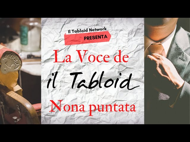 La Voce de Il Tabloid - Nona puntata