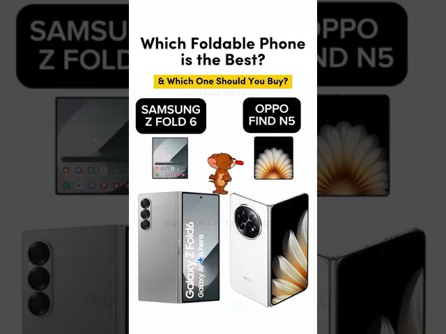 Oppo Find N5 vs Samsung Z Fold 6 – Which One Do You Pick? 🤯