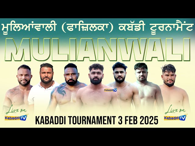 🔴 [LIVE] Mulianwali (Fazilka) Kabaddi Tournament 3 Feb 2025 - Kabaddi.Tv