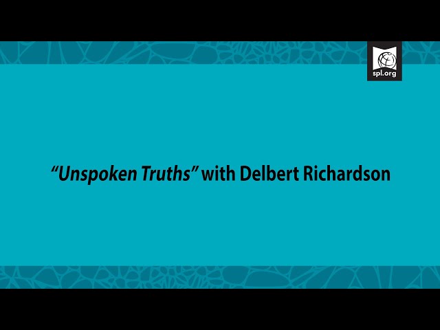 “Unspoken Truths" With Delbert Richardson