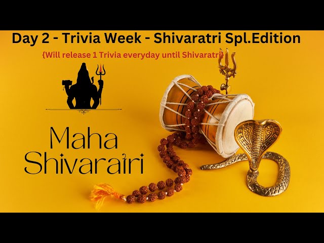 SHIVRATRI TRIVIA DAY - 2: Exploring the Enigmatic World of Lord Shiva: Forms,Symbols and Meanings.