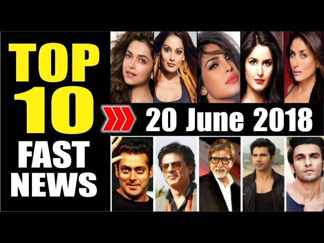 Latest Hindi Entertainment News From Bollywood | 20 June 2018