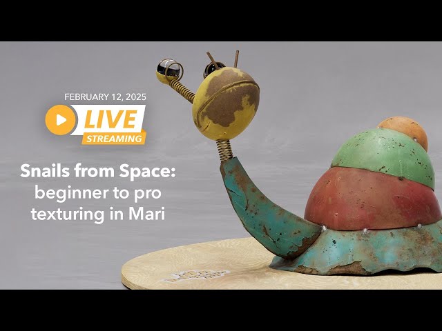 @MeshmenStudio Snails from Space: beginner to pro texturing in Mari