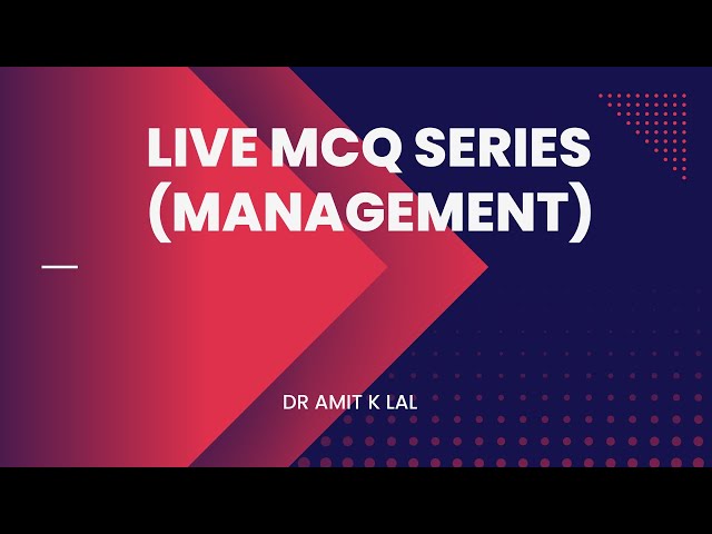 Live MCQ Series on Management | RBI Grade B | Sebi Grade A | UGC net Management