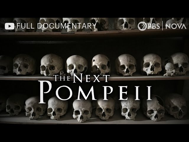 The Next Pompeii | Full Documentary | NOVA | PBS