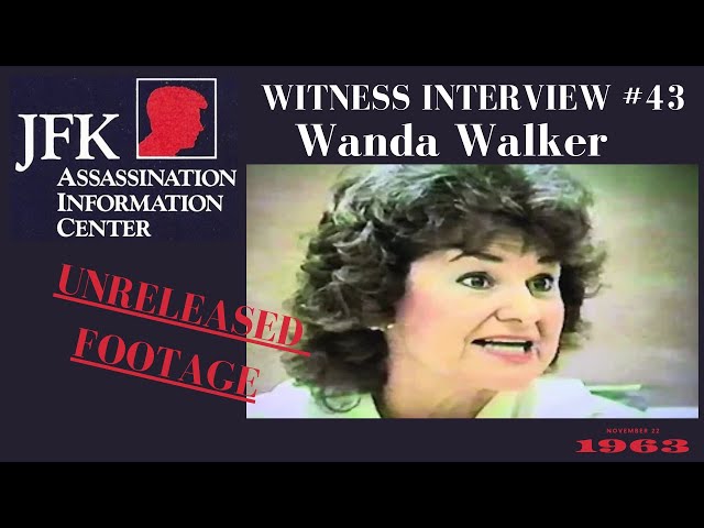 JFK Assassination Witness Interview, Episode 43 [UNRELEASED] - Wanda Walker